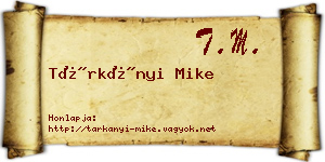 Tárkányi Mike névjegykártya